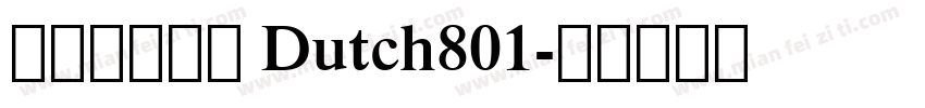 苹果丽黑字体 Dutch801字体转换